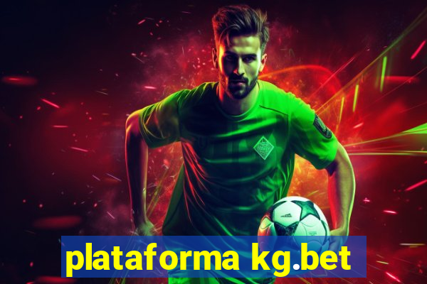 plataforma kg.bet